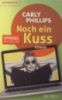 Noch ein Kuss - Carly Phillips