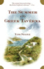 The Summer of My Greek Taverna by Tom Stone