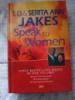 Speak to Women by T. D. and Serita Ann Jakes