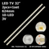 LED підсвітка TV 32« 3BL-T6254102-21 3BL-T6254102-22 6501L625400010 JS-NDA23666N-7008 2шт.