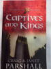 Captives and Kings by Craig Parshall , Janet Parshall