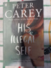 His Illegal Self by Peter Carey