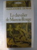 Le chevalier de Maison-Rouge de Alexandre Dumas