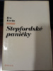 Stepfordské paničky - kniha od: Ira Levin