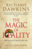 The Magic of Reality: How We Know What's Really True Richard Dawkins