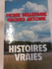 Histoires vraies - Bellemare, Pierre; Antoine, Jacques