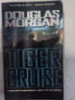 Tiger Cruise by Douglas Morgan