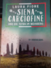 Siena Carciofine und die Toten im Weinberg: Ein Toskana-Krimi Laura Fiore