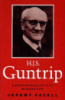 H.J.S. Guntrip: A Psychoanalytical Biography by Jeremy Hazell