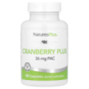 Журавлина органічна, PRO Cranberry Plus, Natures Plus, 60 капсул