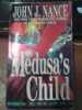 Medusa's Child by John J. Nance