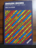 English Idioms And How To Use Them by Seidl J., Mcmordie, W.