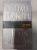 A Time to Kill by John Grisham