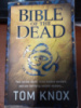 Bible of the Dead by Tom Knox
