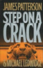 Step on a Crack by James Patterson