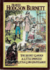 The Secret Garden,A Little Princess, Little Lord Fauntleroy Burnett by Frances Burnett