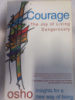 Courage: The Joy of Living Dangerously by Osho