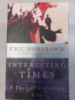 Interesting Times: A Twentieth-Century Life by Eric J. Hobsbawm