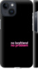 Чехол на Iphone • no boyfriend no problem 4549m-2648