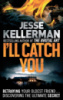 I'll Catch You. by Jesse Kellerman