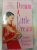 Dream a Little Dream by Susan Elizabeth Phillips