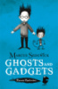 Raven Mysteries: Ghosts and Gadgets: Book2 by Marcus Sedgwick