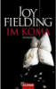 Im Koma von Joy Fielding