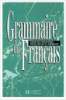 Grammaire du français: cours de civilisation française de la Sorbonne