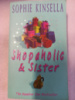 Shopaholic and Sister by Sophie Kinsella