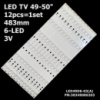 LED підсвітка TV Kivi 49-50« 483mm 6-led 3V LED49D6-03(A) LED50D06-ZC14AG-03 FD4951A-LU 30349006203 12шт.