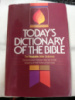 Today's Dictionary of the Bible - T. A, Bryant