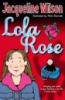Lola Rose by Jacqueline Wilson