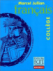 FRANCAIS COLLEGE - Marcel Jullian