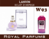 Духи Royal Parfums (рояль парфумс) 100 мл Lanvin «Eclat d’Arpege»