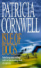 Isle of Dogs by Patricia Cornwell