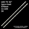 LED підсвітка TV 32« inch 11-led 575mm 3V 32D1334DB VES315WNDL-01 VES315WNDS-2D-R02 1шт.