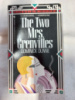 The Two Mrs. Grenvilles by Dominick Dunne