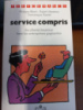 Service compris - Bloch, Philippe