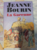 La Garenne - Jeanne Bourin