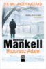 Huzursuz Adam Yazar -Henning Mankell