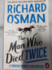 The Man Who Died Twice by Richard Osman