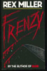 Frenzy by Rex Miller