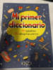 Mi primer diccionario. Ilustr. por Rodolfo Dan.