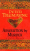 Absolution by Murder by Peter Tremayne