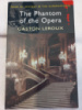 The Phantom of the Opera by Gaston Leroux