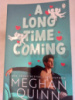 A Long Time Coming by Meghan Quinn