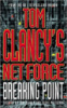 Tom Clancy's Net Force: Breaking Point by Tom Clancy, Steve Pieczenik