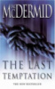 The Last Temptation by Val McDermid