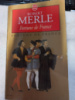 Fortune de France, tome 1 : Fortune de France de Robert Merle