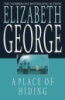 A Place of Hiding by Elizabeth George